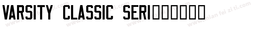 Varsity Classic Seri字体转换
